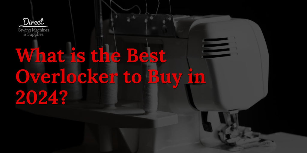 What is the Best Overlocker to Buy in 2024?