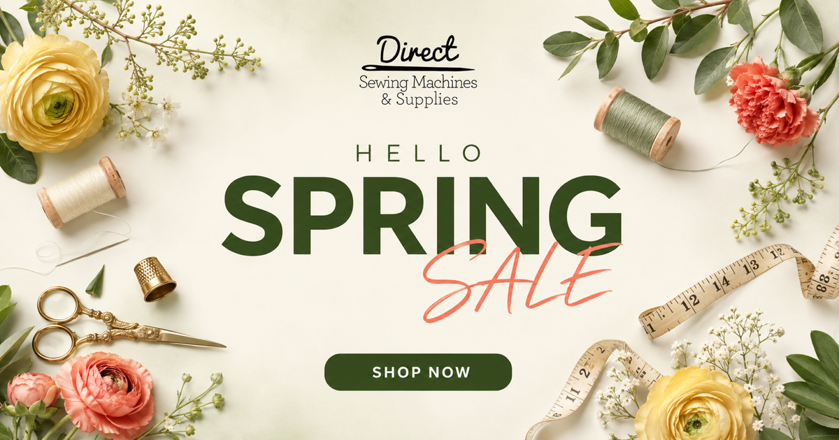 Direct Sewing Machines & Supplies spring sale banner featuring flowers, greenery and sewing notions, with a Shop Now button.