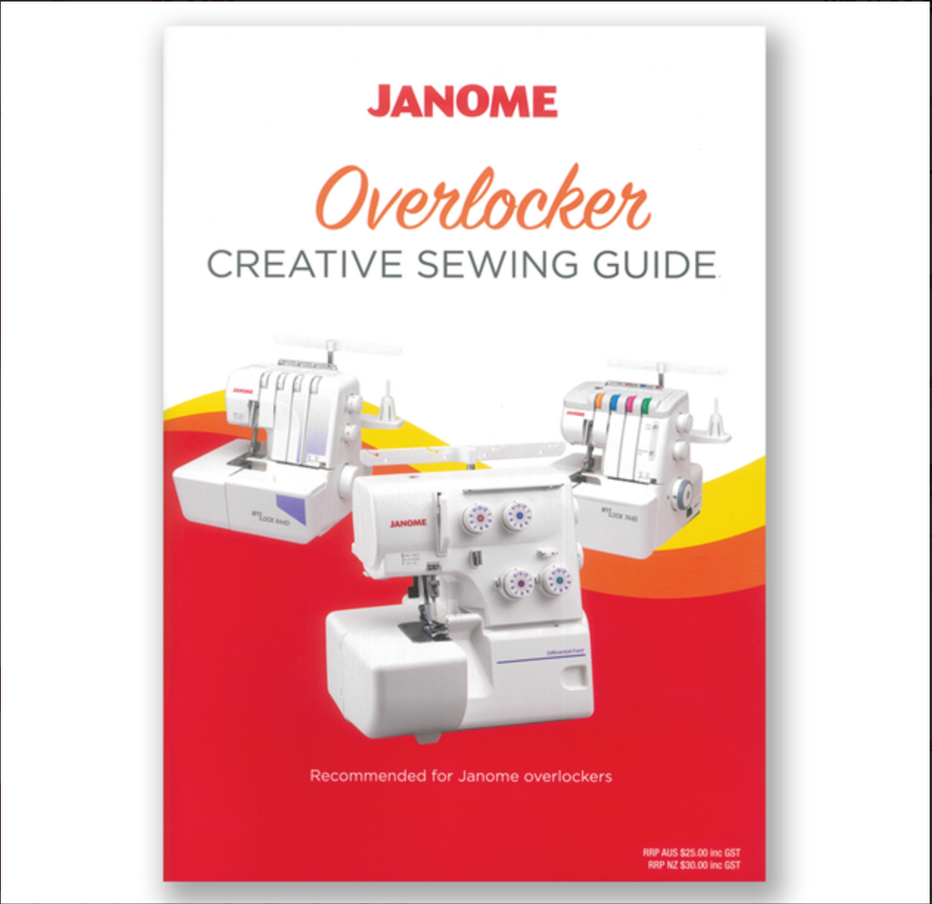 Janome Overlocker Creative Sewing Guide