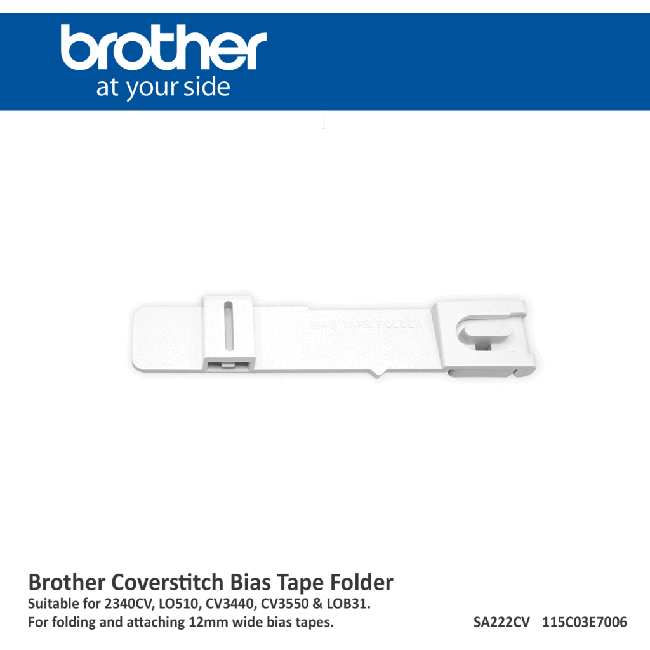Brother Bias Tape Folder. SA222CV
